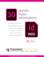 Adobe InDesign 2024 tour of 30 presets, styles, automations