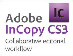 InCopy CS3 Quickstart Guide