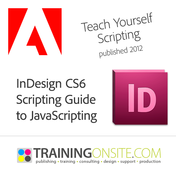 InDesign CS6 JavaScripting Guide 2012